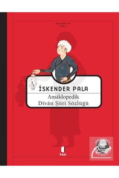 Kapı Yayınları Ansiklopedik Divan Şiiri Sözlüğü (Ciltli)