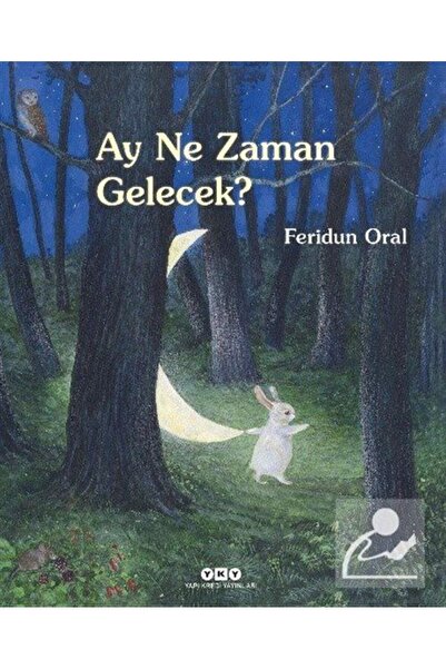 Yapı Kredi Yayınları Ay Ne Zaman Gelecek? (Karton Kapak)