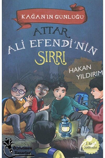 öğretmen yazarlar Attar Ali Efendi'nin Sırrı / Kağan'ın Günlüğü