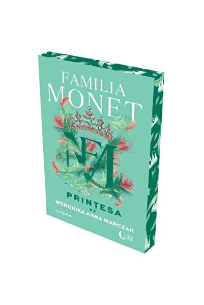 Litera Η οικογένεια Μονέ. Πριγκίπισσα. Μέρος 2 - Βερόνικα Άννα Μαρτσάκ