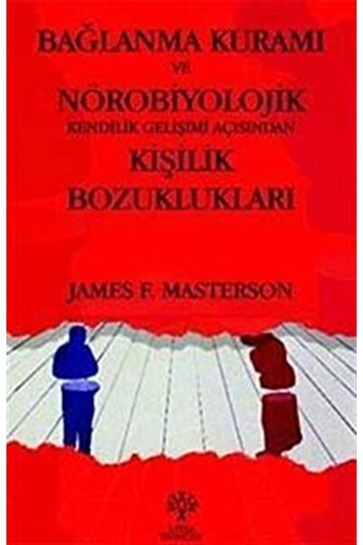 Litera Yayınları Bağlanma Kuramı Ve Nörobiyolojik Kendilik Gelişimi Açısından...