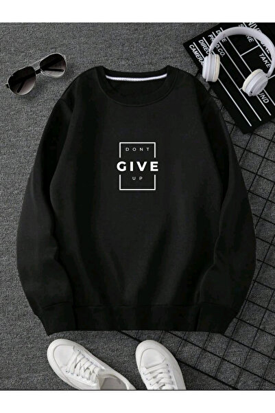 FAVORİST Dont Give up Sweatshirt