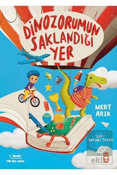 Timaş Çocuk Dinozorumun Saklandığı Yer