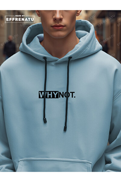 EFFRENATU Unisex Tracksuit Set - Oversized Hooded Print with the Text Why Not