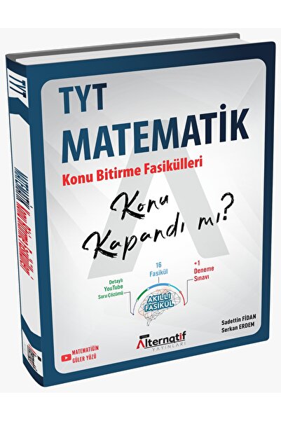 YENİ ALTERNATİF YAYINLARI ALTERNATİF YAYINLARI TYT MATEMATİK KONU BİTİRME FAS...
