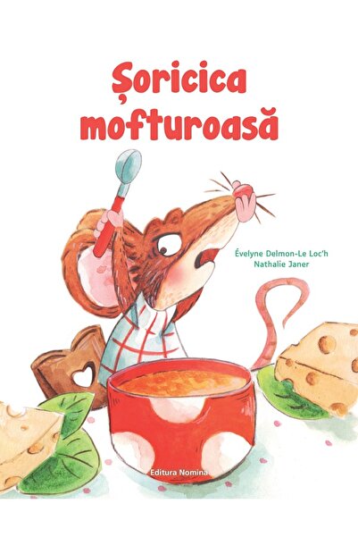 Nomina Șoricelul mofturos, Nathalie Janer