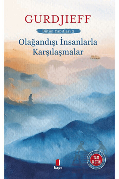 Kapı Yayınları Olağandışı İnsanlarla Karşılaşmalar