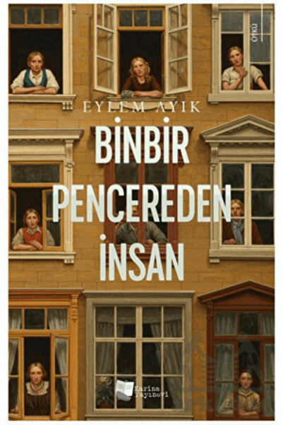 Karina Yayınevi Binbir Pencereden İnsan