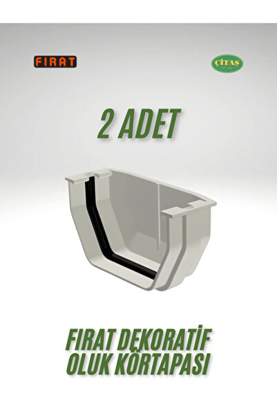 ÇİTAŞ FIRAT DEKORATİF OLUK KÖRTAPASI ÇATI OLUĞU KÖRTAPASI 2 ADET