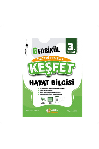 meraklı zihinler 3.SINIF BECERİ TEMELLİ HAYAT BİLGİSİ 6 FASİKÜL(KEŞFET)