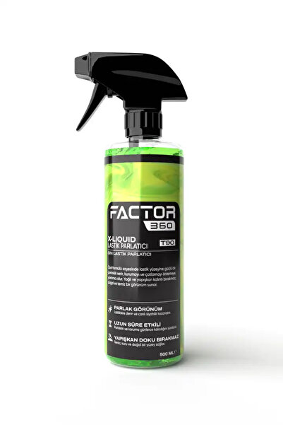 Factor360 Factor 360 X Liquid Sıvı Lastik Parlatıcı 500 ML