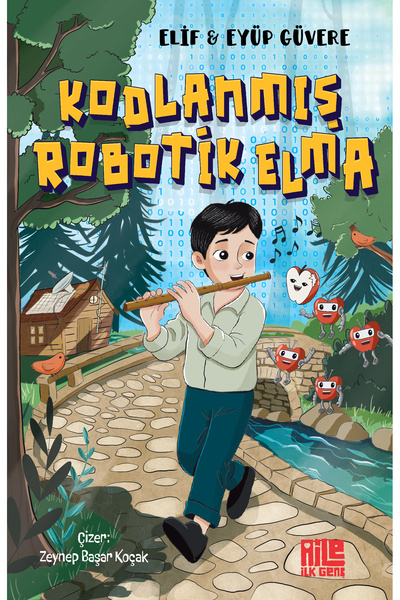 Aile Yayınları Kodlanmış Robotik Elma / Elif & Eyüp Güvere