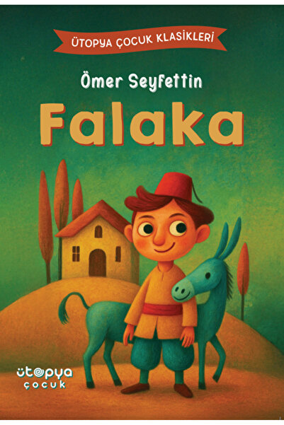 Ütopya Çocuk Falaka - Ömer Seyfettin