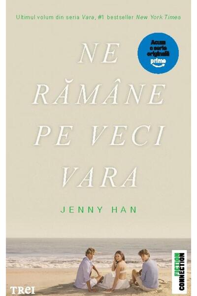 Editura Trei Ne ramane pe veci vara. Volumul 3 din seria Vara,