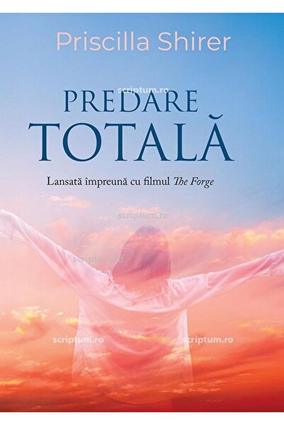 Editura Scriptum Prădători Total, Priscilla Shirer