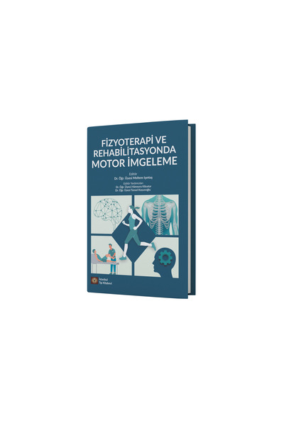 İstanbul Tıp Kitabevi Fizyoterapi ve Rehabilitasyonda Motor İmgelem
