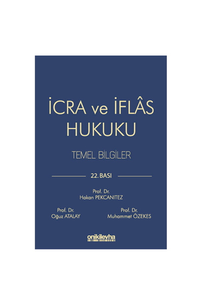 Savaş Yayınevi İcra ve İflas Hukuku Temel Bilgiler - Hakan Pekcanıtez, Muhamm...