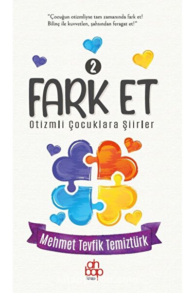 Ahbap Kitap Fark Et 2 - Otizmli Çocuklara Şiirler - Mehmet Tevfik Temiztürk 9...