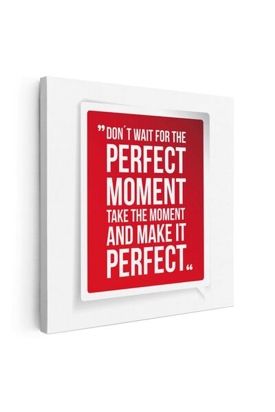 Tablou Canvas Tablou mesaj motivational despre momentul perfect, rosu, cod 1470