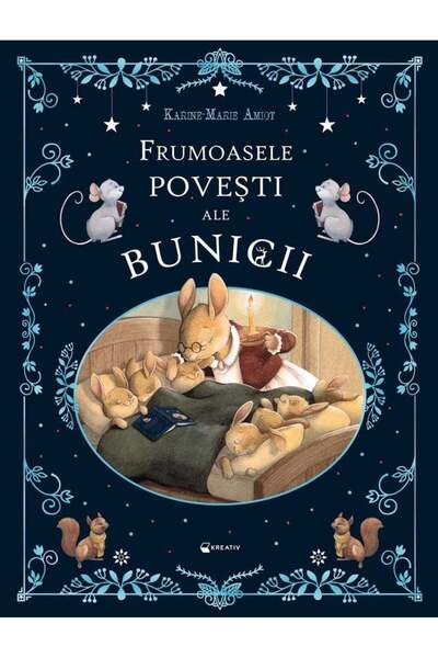 Editura Kreativ Frumoasele povesti ale bunicii