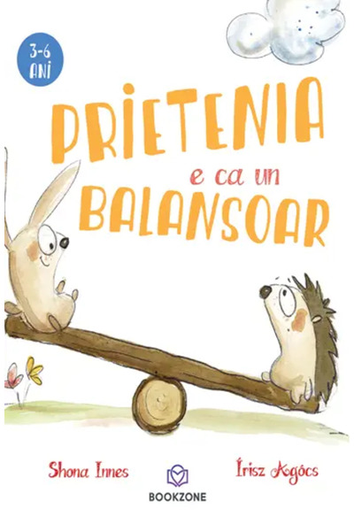 Bookzone Prietenia este ca un balansoar