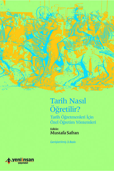 Yeni İnsan Yayınevi Tarih Nasıl Öğretilir?