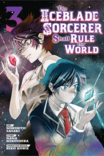 Kodansha Comics The Iceblade Sorcerer Shall Rule the World 3
