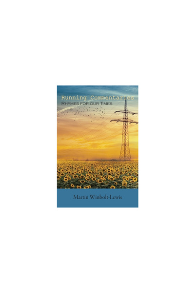 Paragon Pub Running Commentaries: Rhymes for our Times