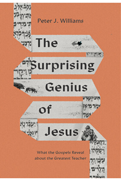 Crossway Books The Surprising Genius of Jesus: What the Gospels Reveal about ...