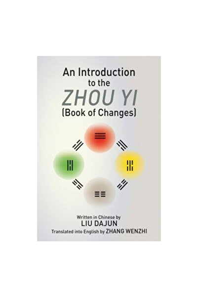 Chiron Pubn An Introduction to the Zhou Yi (Book of Changes)