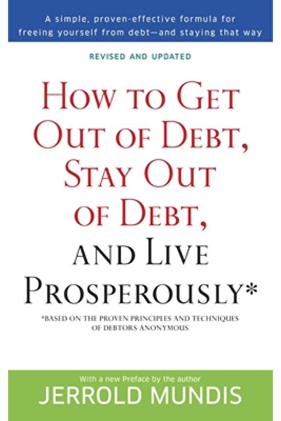 Bantam How to Get Out of Debt, Stay Out of Debt, and Live Prosperously: *(Bas...