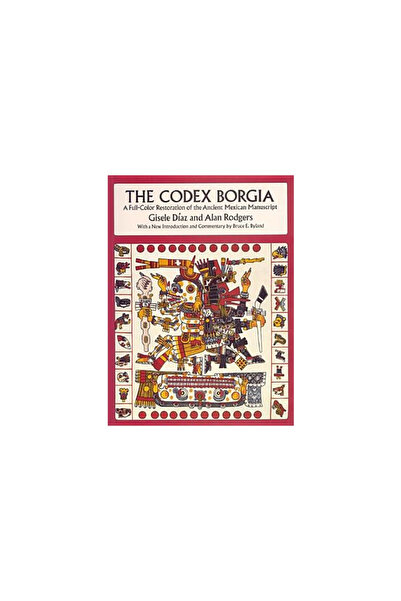 Dover Publications Codex Borgia: A Full-Color Restoration of the Ancient Mexi...