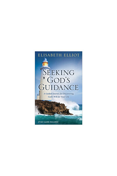 Fleming H Revell Co Seeking God's Guidance: A Guided Journey for Discovering ...