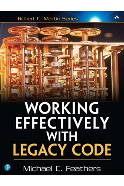 Prentice Hall Working Effectively with Legacy Code