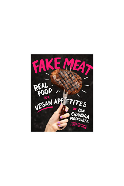 Abrams Fake Meat: Real Food for Vegan Appetites