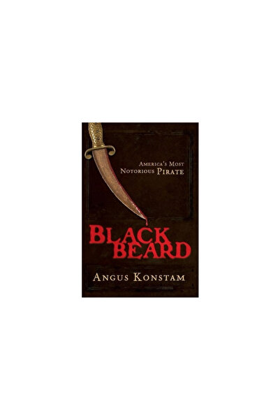 John Wiley & Sons Blackbeard: America's Most Notorious Pirate