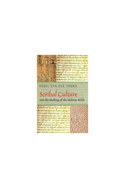 Harvard University Press Scribal Culture and the Making of the Hebrew Bible