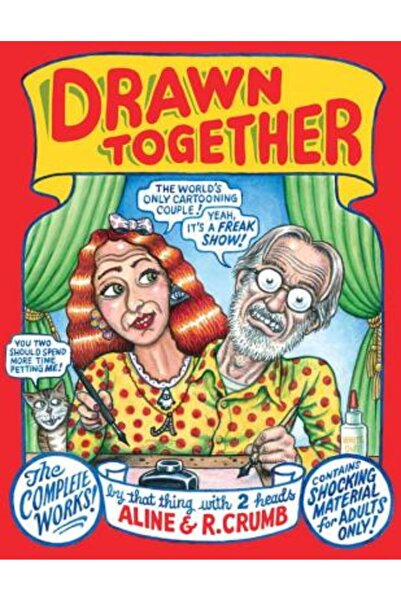 Liveright Drawn Together: The Collected Works of R. and A. Crumb