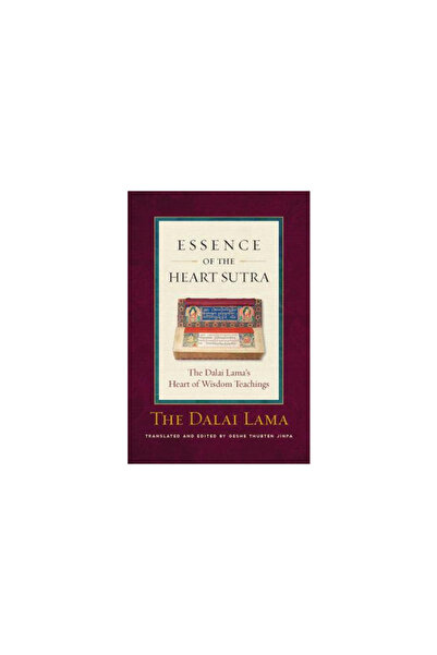 Wisdom Publications (Ma) Essence of the Heart Sutra: The Dalai Lama's Heart o...