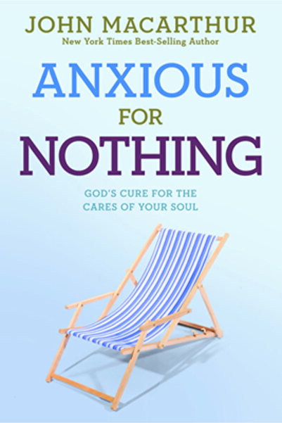 David C Cook Pub Anxious for Nothing: God's Cure for the Cares of Your Soul