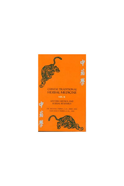 Lotus Press (Wi) Chinese Traditional Herbal Medicine Vol. II Materia Medica &...