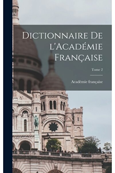 Legare Street Pr Dictionnaire de l'Acad