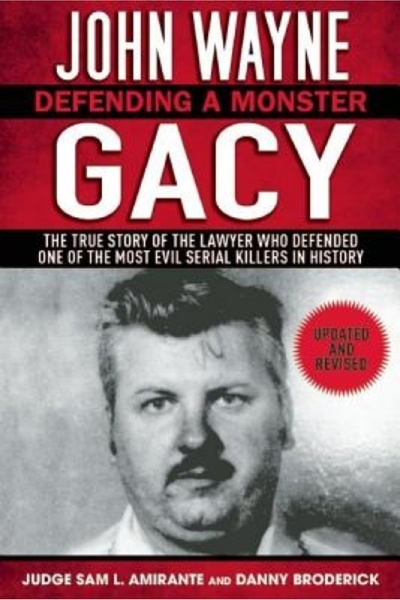 Johns Hopkins Univ Pr John Wayne Gacy: Defending a Monster