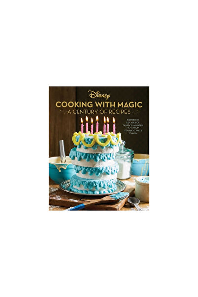 Insight Ed Disney: Cooking with Magic: A Century of Recipes: Inspired by Deca...