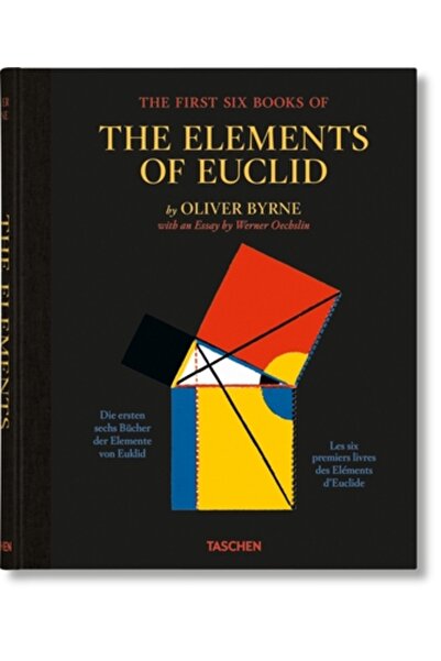 Taschen Amer Llc Oliver Byrne. the First Six Books of the Elements of Euclid