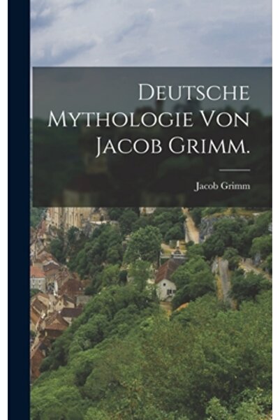 Legare Street Pr Deutsche Mythologie von Jacob Grimm.