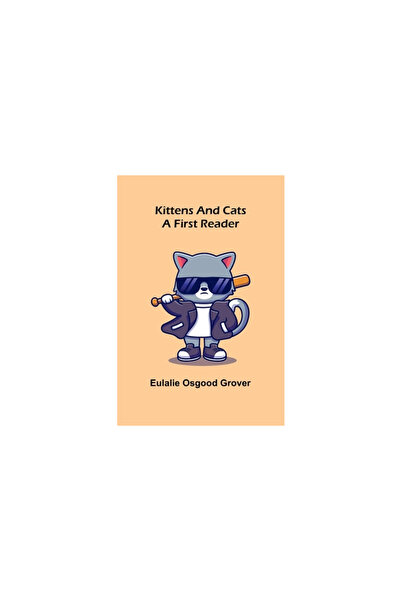 Alpha Ed Kittens and Cats: A First Reader