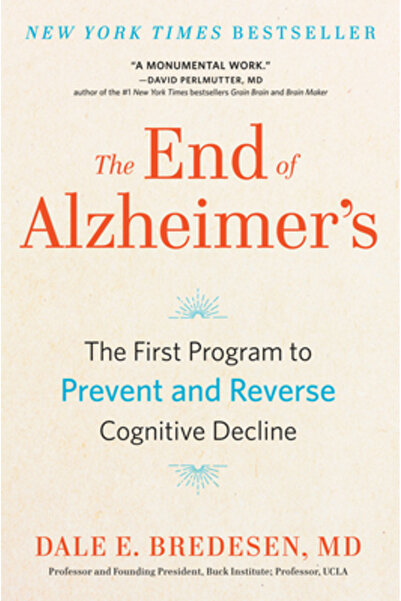 Avery Pub Group The End of 's: The First Program to Prevent and Reverse Cogni...