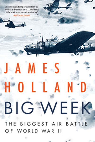 Grove Pr Big Week: The Biggest Air Battle of World War II