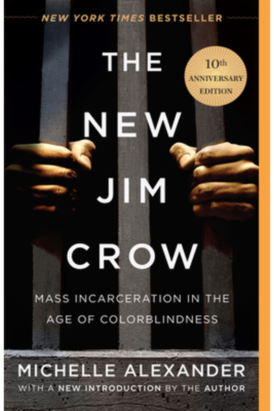 New Pr The New Jim Crow: Mass Incarceration in the Age of Colorblindness